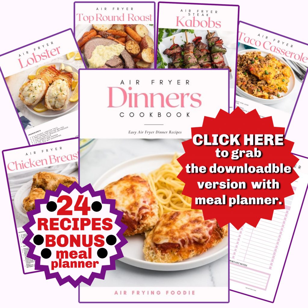 https://airfryingfoodie.com/wp-content/uploads/2021/05/Dinner-Recipes-Book-photo-for-block-copy-1024x1024.jpeg