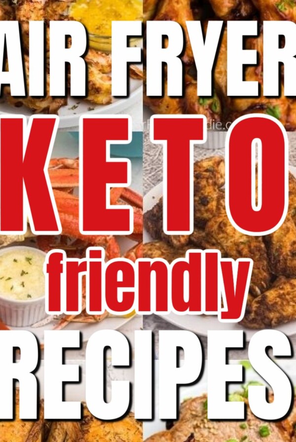 Air Fryer Keto Friendly recipes collage of photos with writing over the top.