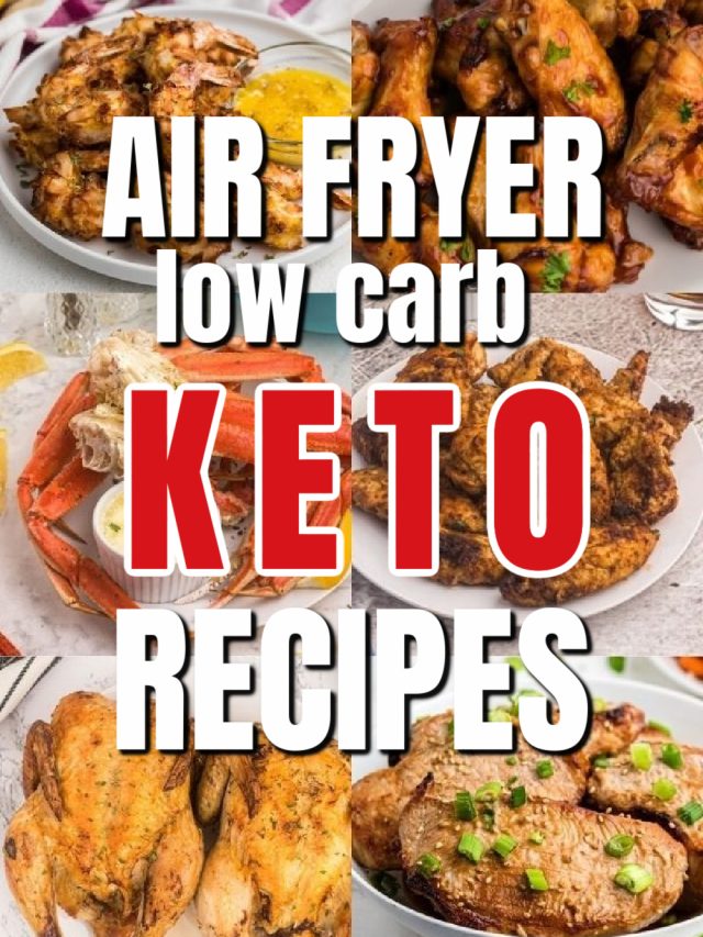 pinnable image with collage of photos for low carb air fryer keto recipes.