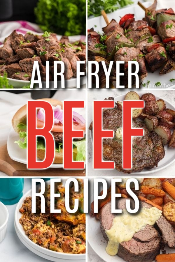Collage of photos of air fryer beef recipes.