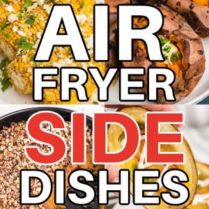 Collage of photos of air fryer side dishes.