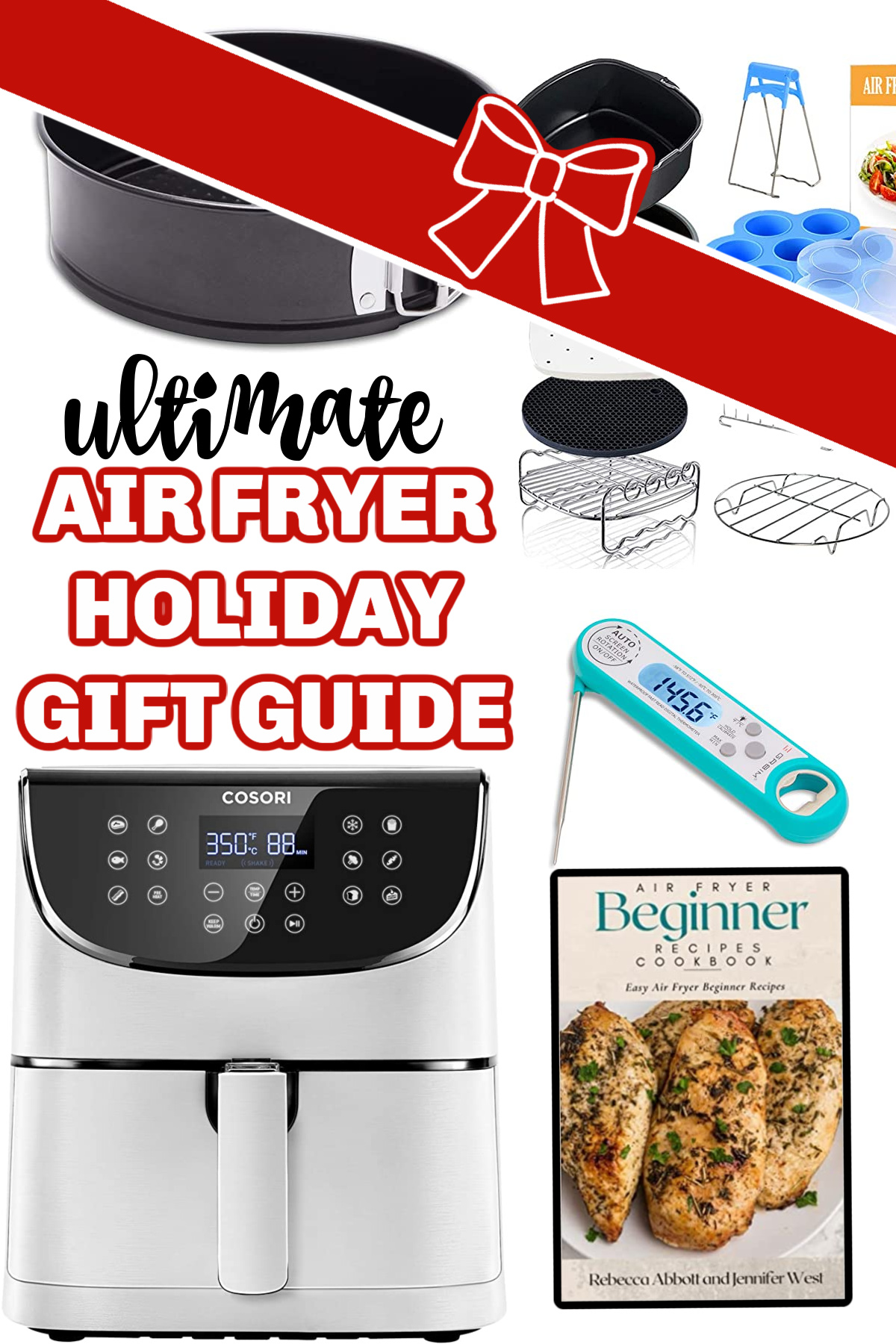 Photo with collage of photos and ideas for air fryer gifts this holiday season with a red ribbon and bow on top. 