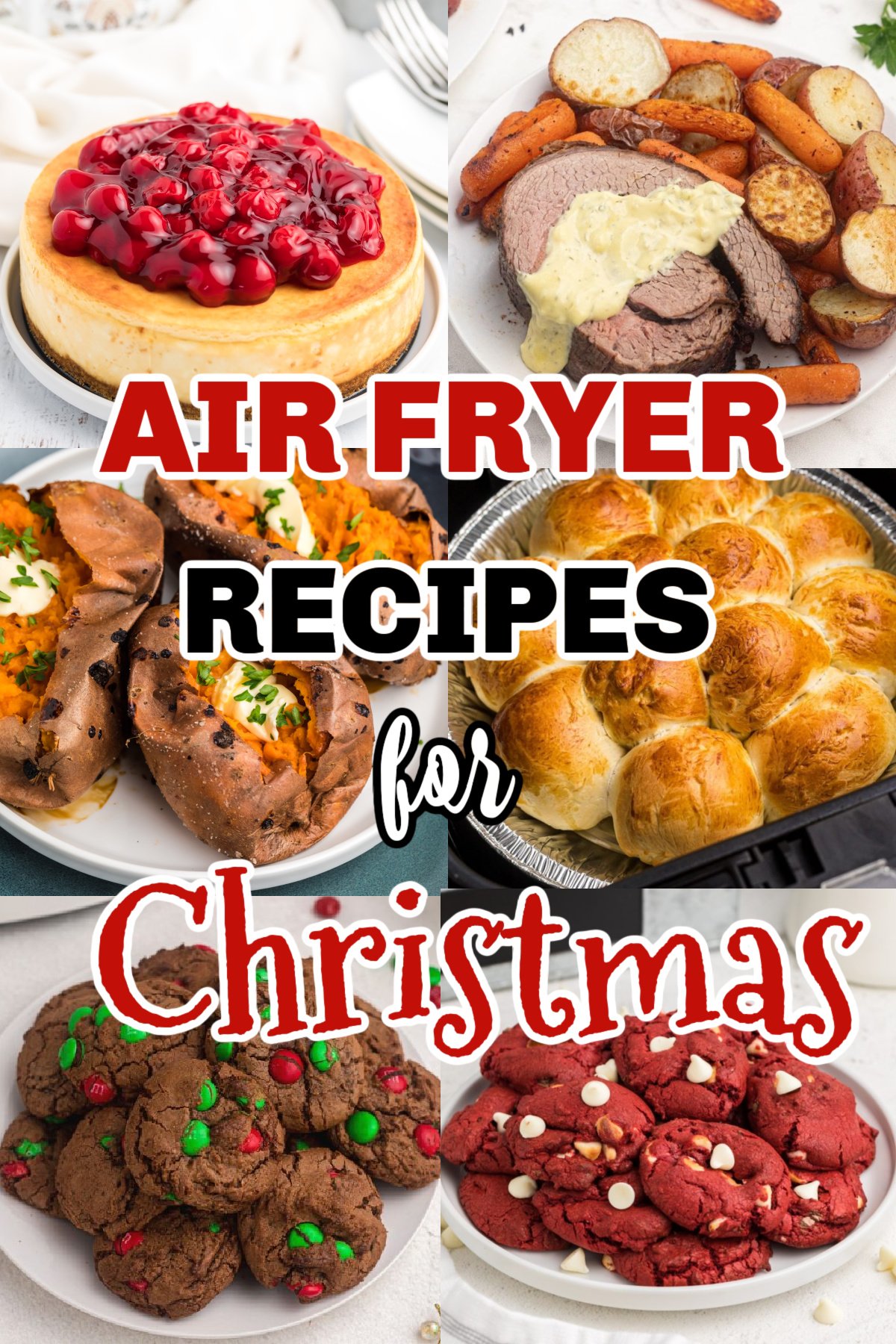 Collage of photos of examples of Air Fryer Recipes for Christmas with writing on the collage.