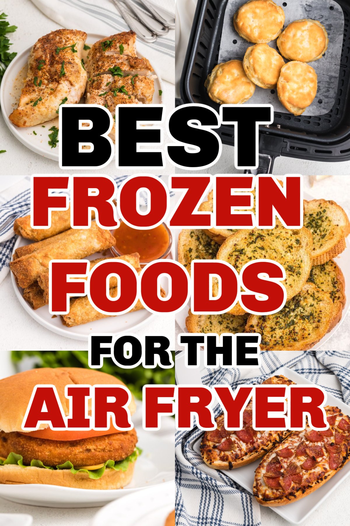 Collage of photos of some of the best frozen foods for air fryer cooking. Pinnable image.