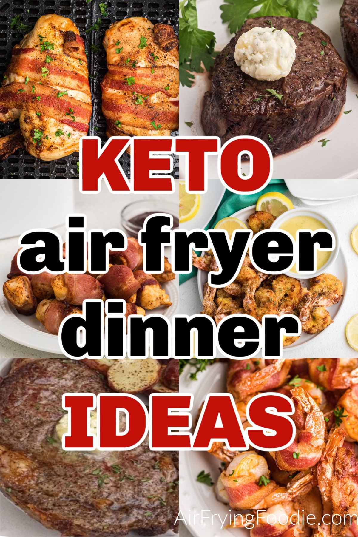 Collage of keto dinner ideas for different recipes to make in the air fryer.