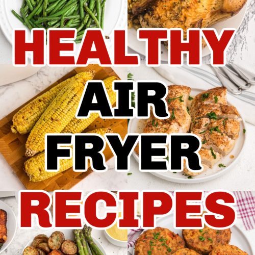 Collage of healthy air fryer recipes