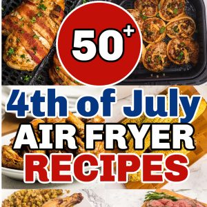 Collage of photos of 4th of July air fryer recipes.