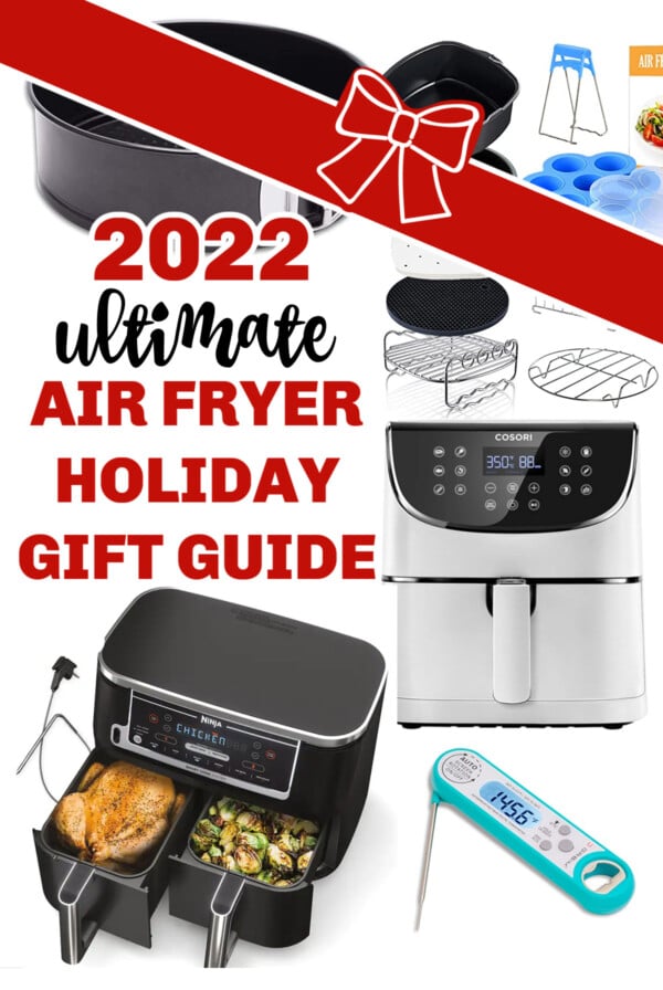 2022 Holiday gift guide with air fryers and accessories for the holidays