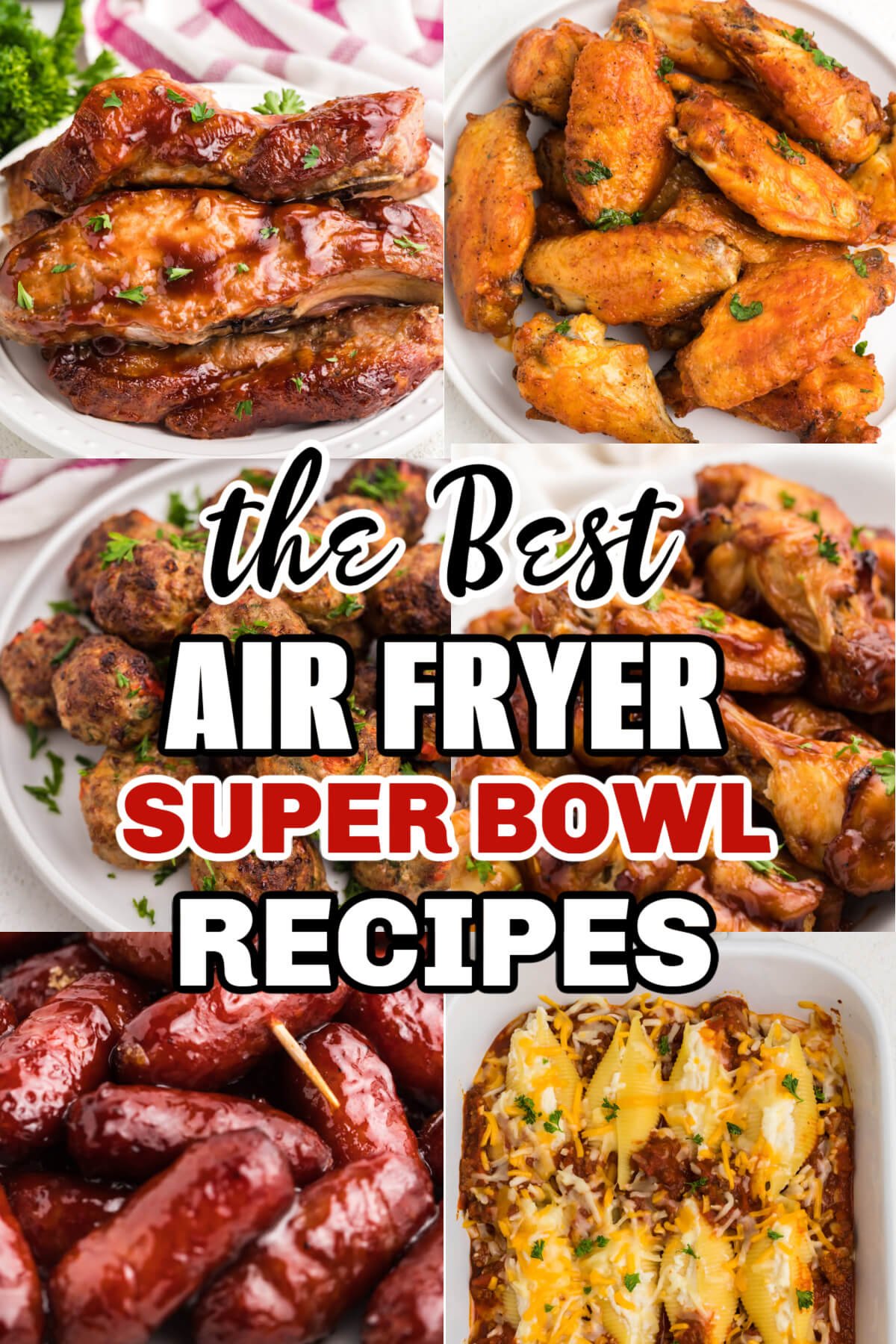 Collage of photos for the best air fryer super bowl recipes. 